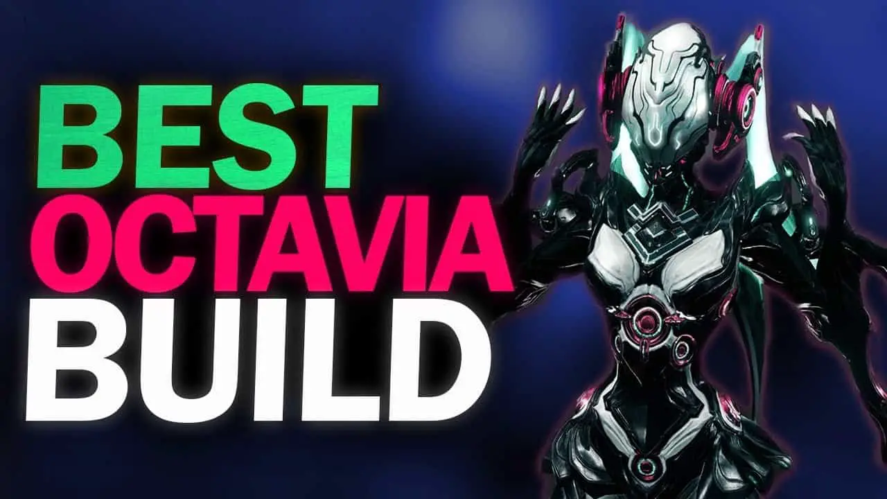 Warframe Best Octavia Build